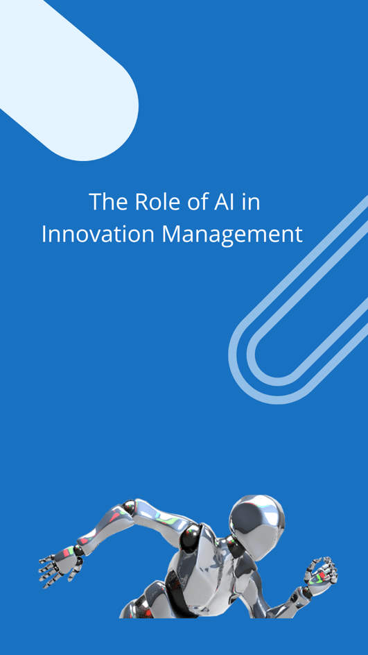 The Role of AI in Innovation Management (Your Story)