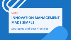 Innovation Management: Strategies and Best Practices